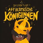 Großartige Afrikanische Königinnen Großartige Afrikanische Königinnen