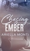 Chasing Ember