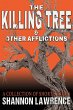 The Killing Tree & Other Afflictions - Bild 1