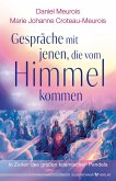 Gespräche mit jenen, die vom Himmel kommen