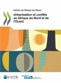 Urbanisation et conflits en Afrique du Nord et de l'Ouest