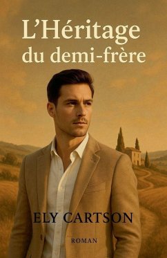 L'Héritage du demi-frère - Cartson, Ely L'Héritage du demi-frère - Cartson, Ely
