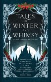 Tales of Winter and Whimsy Tales of Winter and Whimsy