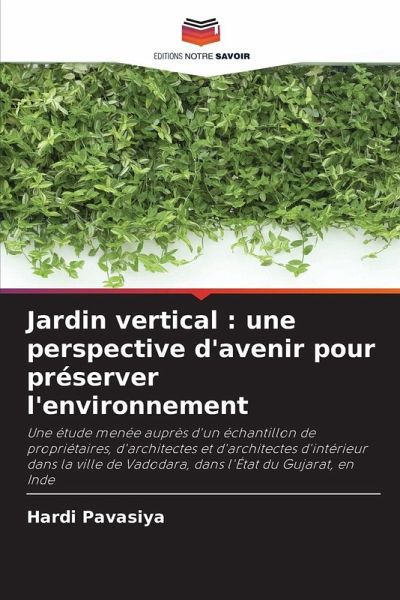 Jardin vertical : une perspective d'avenir pour préserver l'environnement