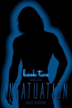 Cover Infatuation - Book Two - Part One