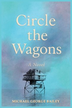 Circle the Wagons - George Bailey, Michael