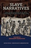SLAVE NARRATIVES VOLUME IX MISSISSIPPI NARRATIVES SLAVE NARRATIVES VOLUME IX MISSISSIPPI NARRATIVES