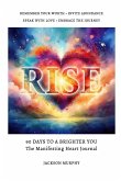 Rise - 90 Days To A Brighter You