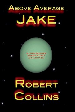Above Average Jake - Collins, Robert L. Above Average Jake - Collins, Robert L.