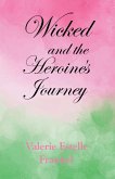 Wicked and the Heroine's Journey