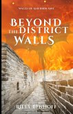 Beyond the District Walls