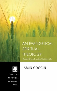 An Evangelical Spiritual Theology (eBook, ePUB)