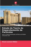 Estudo da Teoria do Empacotamento de Partículas