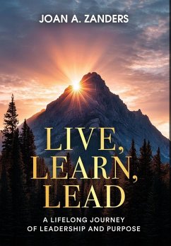 Live, Learn, Lead - Zanders, Joan A
