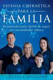 Defensa cibernética para la familia