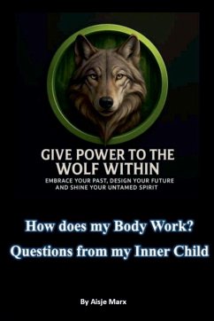 How does my Body work? Questions from my inner child - Marx, Alisje