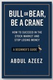 Bull or Bear,Be a Crane