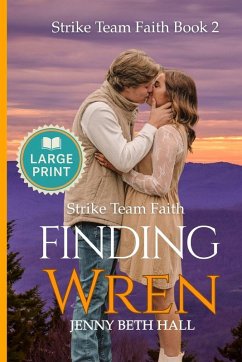 Finding Wren (Large Print) - A Firefighter, Running, Slow Burn, Faith Based Romance - Hall, Jenny Beth