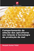 Comportamento de adoção dos apicultores em relação à tecnologia de produção de mel
