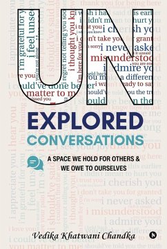 Unexplored Conversations - Vedika Khatwani Chandka