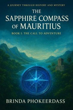 Cover The Call to Adventure (The Sapphire Compass of Mauritius, #1) (eBook, ePUB)