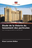 Étude de la théorie du tassement des particules