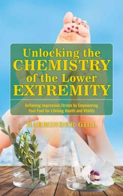 Cover Unlocking the Chemistry of the Lower Extremity