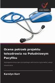 Ocena potrzeb projektu telezdrowia na Po¿udniowym Pacyfiku