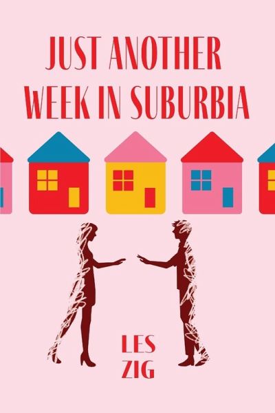 Just Another Week in Suburbia