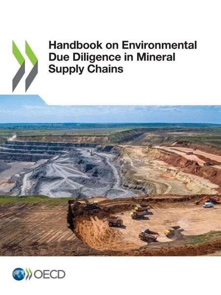 Handbook on Environmental Due Diligence in Mineral Supply Chains Handbook on Environmental Due Diligence in Mineral Supply Chains