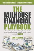 The Jailhouse Financial Playbook