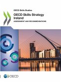 OECD Skills Strategy Ireland OECD Skills Strategy Ireland