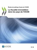 La fiscalité immobilière dans les pays de l'OCDE