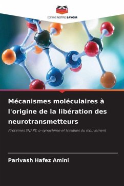 Cover Mécanismes moléculaires à l'origine de la libération des neurotransmetteurs