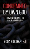Condemned By Own God