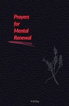Prayers for Mental Renewal - Sky, H. B Prayers for Mental Renewal - Sky, H. B