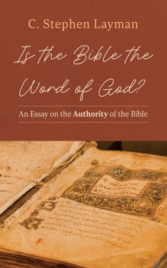Is the Bible the Word of God? (eBook, ePUB)