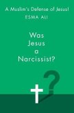 Was Jesus a Narcissist? (eBook, ePUB)
