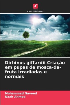 Dirhinus giffardii Criação em pupas de mosca-da-fruta irradiadas e normais - Naveed, Muhammad;Ahmed, Nazir