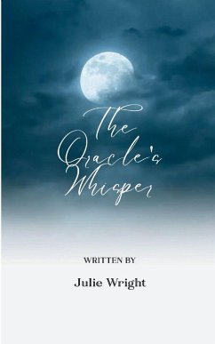 The Oracle's Whisper - Wright, Julie The Oracle's Whisper - Wright, Julie