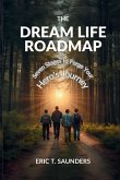 The Dream Life Roadmap