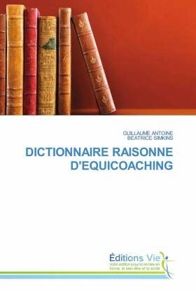 DICTIONNAIRE RAISONNE D'EQUICOACHING