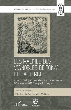 Cover Les racines des vignobles de Tokaj et Sauternes