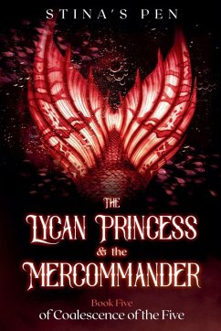 The Lycan Princess & the Mercommander - Pen, Stina's