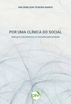 Por uma clínica do social (eBook, ePUB) - Ramos, Waldenilson Teixeira