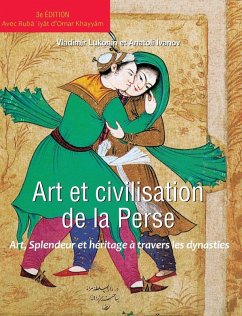 Art et Civilisation de la Perse - Lukonin, Vladimir; Ivanov, Anatoli Art et Civilisation de la Perse - Lukonin, Vladimir; Ivanov, Anatoli