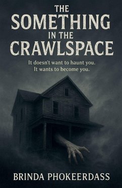 Cover The Something in the Crawlspace
