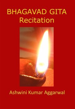 Bhagavad Gita Recitation - Aggarwal, Ashwini Kumar Bhagavad Gita Recitation - Aggarwal, Ashwini Kumar