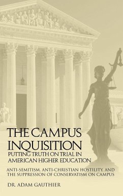 The Campus Inquisition - Gauthier, Adam