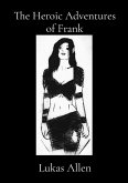 The Heroic Adventures of Frank